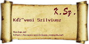 Kövesi Szilviusz névjegykártya
